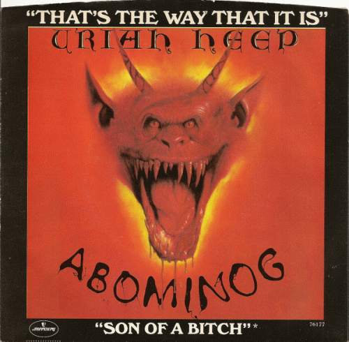 Uriah Heep : That the Way That It Is - Son of a Bitch